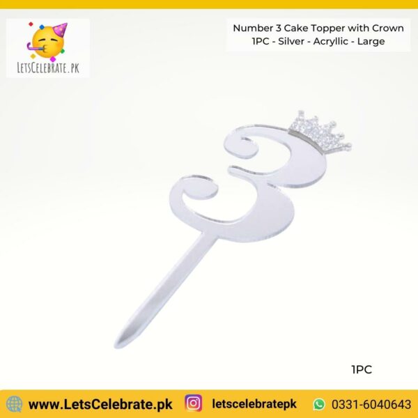 Number 3 Digit with crown Cake Topper - silver
